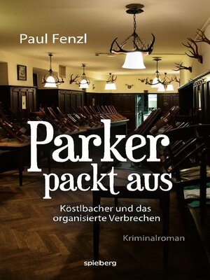 cover image of Parker packt aus
